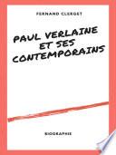 Paul Verlaine et ses Contemporains