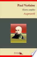 Paul Verlaine : Oeuvres complètes et annexes (annotées, illustrées)