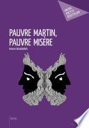 Pauvre Martin, pauvre misère
