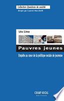 Pauvres jeunes. Enquête au coeur de la politique sociale de jeunesse