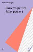 Pauvres petites filles riches !