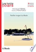 Pavillon rouge à La Baule