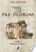 Pax Deorum - Livre 1