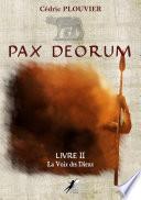 Pax Deorum - Livre 2