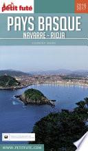PAYS BASQUE / NAVARRE - RIOJA 2016/2017 Petit Futé