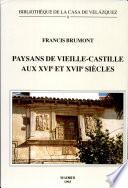 Paysans de Vieille-Castille aux XVIe et XVIIe siècles