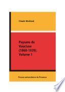 Paysans du Vaucluse (1860-1939). Volume 1
