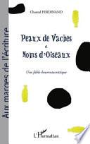 Peaux de vaches et noms d'oiseaux