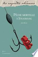 Pêche mortelle à Strasbourg