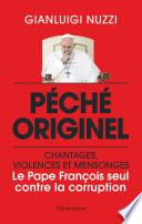Péché originel : le Pape François seul contre la corruption