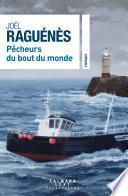 Pêcheurs du bout du monde