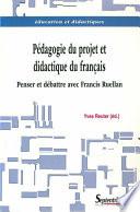 Pédagogie du projet et didactique du français