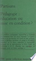 Pédagogie : éducation ou mise en condition
