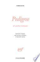 Pedigree et autres romans