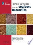 Peindre sa maison avec des couleurs naturelles