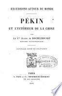 Pékin et l'intérieur de la Chine