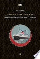 Pèlerinages d’empire