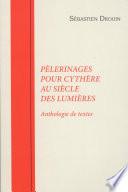 Pèlerinages pour Cythère au siècle des Lumières