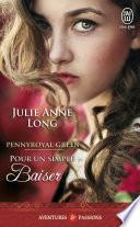 Pennyroyal Green (Tome 2) - Pour un simple baiser