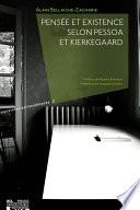 Pensée et existence selon Pessoa et Kierkegaard