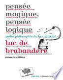 Pensée magique, pensée logique