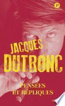 Pensées répliques Jacques DUTRONC (nouvelle édition SEMI POCHE)