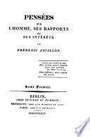Pensées sur l'homme, ses rapports et ses intérêts