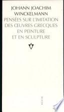 Pensées sur l'imitation des oeuvres grecques en peinture et en sculpture
