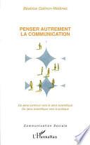 Penser autrement la communication