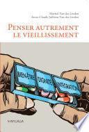 Penser autrement le vieillissement