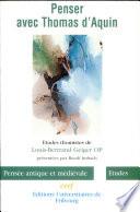 Penser avec Thomas d'Aquin