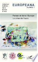 Penser et faire l'Europe