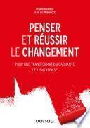 Penser et réussir le changement