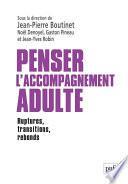Penser l'accompagnement adulte