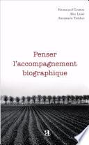 Penser l'accompagnement biographique