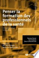 Penser la formation des professionnels de santé
