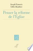 Penser la réforme de l'Eglise