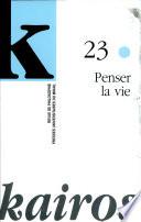 Penser la vie