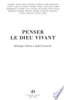 Penser le Dieu vivant
