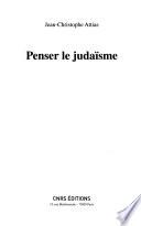 Penser le judaïsme