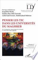 Penser les TIC dans les universités du Maghreb
