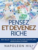Pensez et Devenez Riche (Traduit)