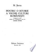 Pentru o istorie a vechii culturi românești