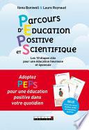 Pep's ! Parcours d'éducation positive et scientifique