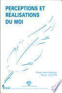 Perceptions et réalisations du moi