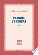 Perdre le corps