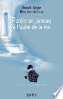 Perdre un jumeau à l'aube de la vie
