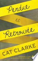 Perdue et retrouvée