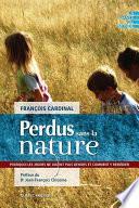 Perdus sans la nature