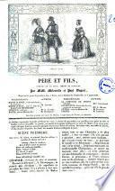 Pere et fils comedie en un acte, melee de couplets par MM. Melesville et Paul Duport